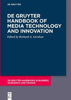De Gruyter Handbook Of Media Technology And Innovation | Richard A. Gershon