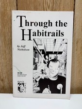 Through the Habitrails by Jeff Nicholson (1994, Trade Paperback)