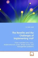 Mahdi Ismail | The Benefits And The Challenges Of Implementing Voip | Buch