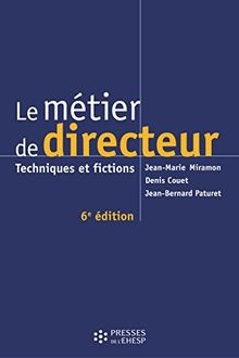 Le métier de directeur: Techniques et fictions von Patur... | Buch | Zustand gut