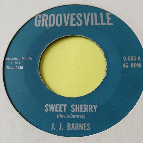 J . J.  Barnes - Sweet Sherry - Groovesville - 60s Northern Soul 45
