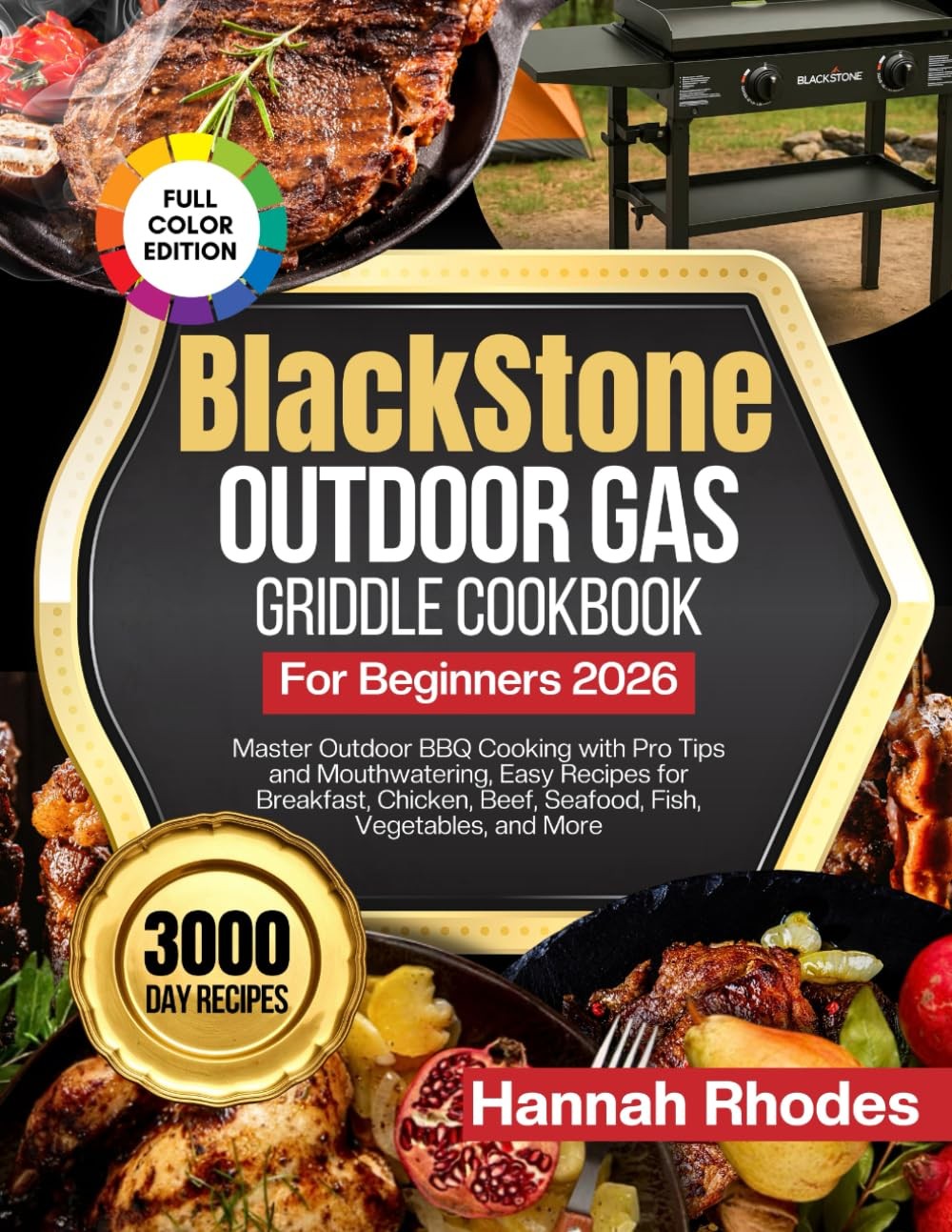 Blackstone Outdoor Gas Griddle Cookbook for Beginners 2026: Master Outdoor...