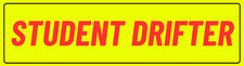 Student Driver Bumper Sticker - Student Drifter