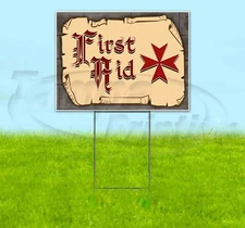 FIRST AID 18x24 Yard Sign Corrugated Plastic Bandit Lawn Business USA MEDIEVAL
