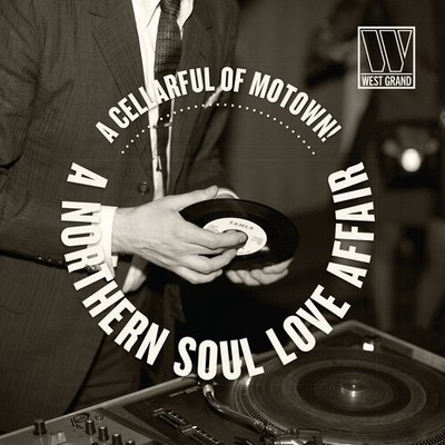 Cellarful Of Motown: - A Cellarful Of Motown: A Northern Soul Love Affair (Vario