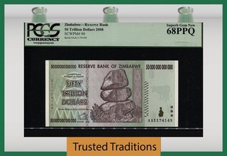 TT PK 90 2008 ZIMBABWE 50 TRILLION DOLLARS PCGS 68 PPQ SUPERB GEM NEW!