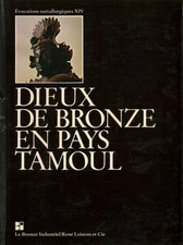 Dieux de bronze en pays tamoul - AA.VV [1974]
