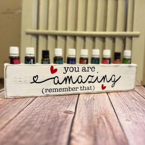 You Are Amazing Essential Oil Wooden Holder - Essential Oil Storage - Picture 3 of 7