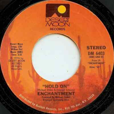 Enchantment Come On And Ride / Hold On Vinyl Single 7inch Desert Moon Records
