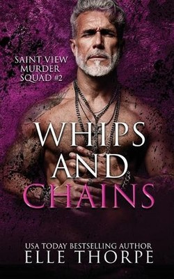 Whips and Chains by Elle Thorpe Paperback Book