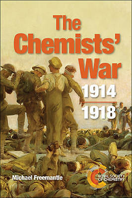 The Chemists' War: 1914-1918 by Michael Freemantle (Paperback, 2014)