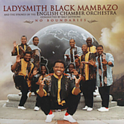 Ladysmith Black Mambazo - No Boundaries /