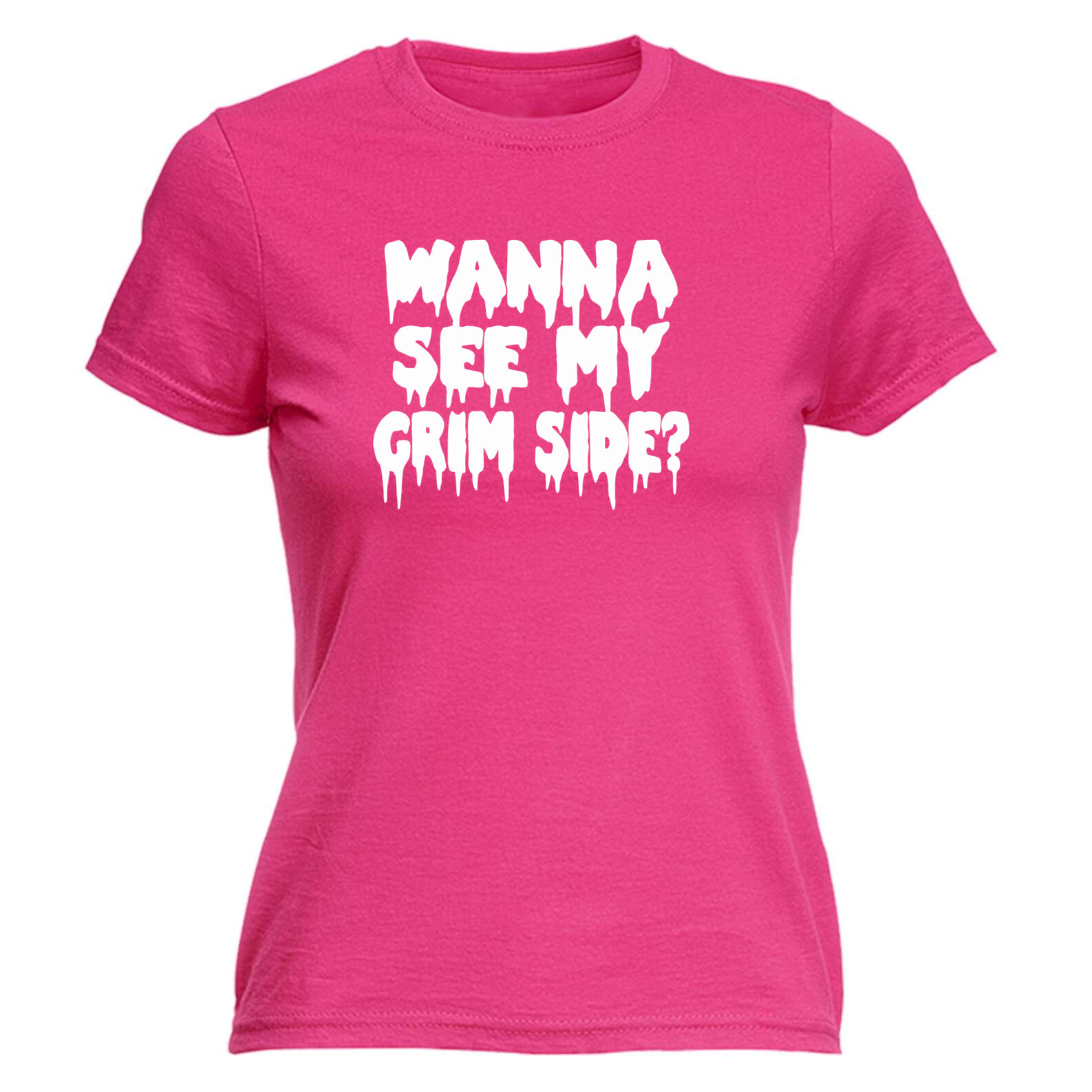 Wanna See My Grim Side - Womens T Shirt Funny T-Shirt Novelty gift tshirt