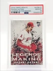 SHOHEI OHTANI 2018 TOPPS UPD LEGENDS IN THE MAKING ROOKIE RC PSA 10 Q6438