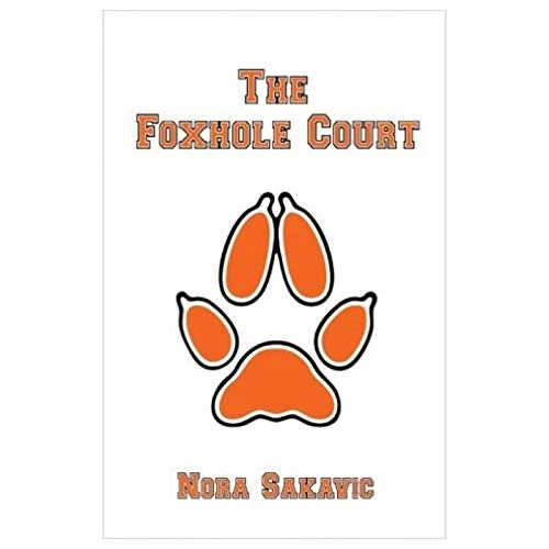 The Foxhole Court: Volume 1 (All for the Game) by Sakavic, Nora Book The Cheap - Picture 1 of 2