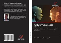 Kultura To¿Samo¿¿ I Handel Eva Polonska-Kimunguyi Taschenbuch Polnisch 2021