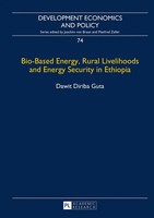 Dawit Guta | Bio-Based Energy, Rural Livelihoods And Energy Security In Ethiopia