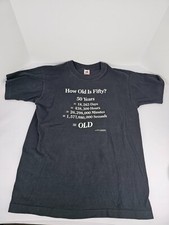 Vintage 1990 How Old Is Fifty T Shirt Single Stitch USA Made Size L