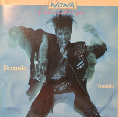 Nona Hendryx : Female Trouble - Audio CD