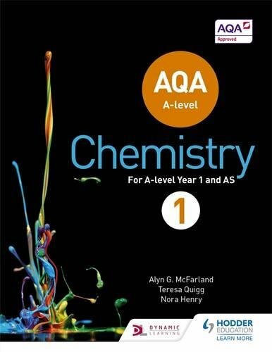 AQA A Level Chemistry Student Book 1 (AQA A level Science) By Alyn G. McFarland