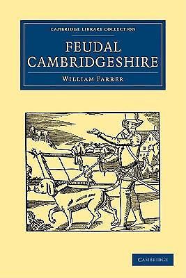Feudal Cambridgeshire Farrer Paperback Cambridge University Press 9781108002387