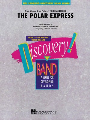 The Polar Express (Main Theme) | Alan Silvestri_Glen Ballard | Hal Leonard