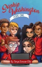 Sophie Washington: Code One - Paperback By Ellis, Tonya Duncan - VERY GOOD