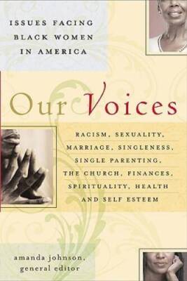 Our Voices: Issues Facing Black Women in America - Paperback - GOOD