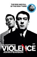 The Profession Of Violence | The Rise And Fall Of The Kray Twins | John Pearson