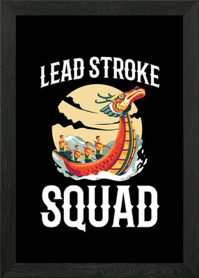 Lead Stroke Squad for all Framed Wall Art Poster Canvas Print Picture