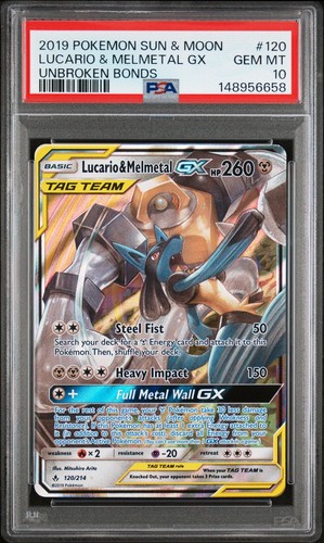 2019 Pokemon TCG Unbroken Bonds Lucario & Melmetal GX 120/214 Holo PSA 10
