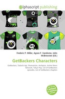 Frederic P. Miller (U. A.) | Getbackers Characters | Taschenbuch | Englisch