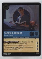 2024 Disney Lorcana - Azurite Sea 6 Foil Tadashi Hamada Baymax Inventor 153