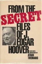 From the Secret Files of J.Edgar Hoover by Athan Theoharis Hardback Book The