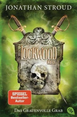 Thumbnail - Lockwood & Co. - Das Grauenvolle Grab Gänsehaut Und Schlaflose Nächte