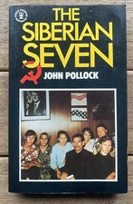 The Siberian Seven by John Pollock (Hodder Christian Paperback 1979) True Story