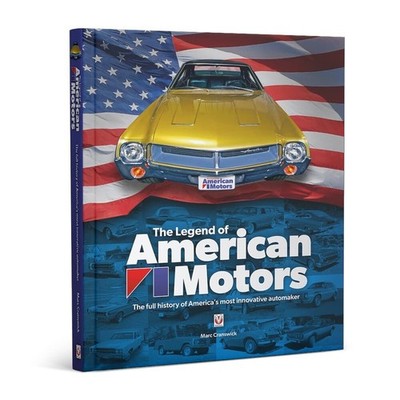 The Legend of American Motors ''WE SHIP IN BOXES, NOT IN BAGS''