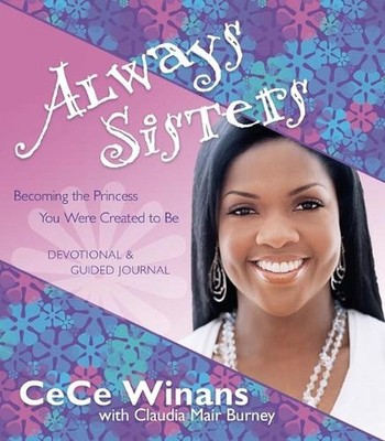 Always Sisters: Becoming the Princess You Were Created to Be by CeCe Winans (Eng