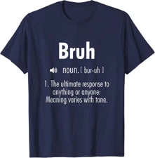 Bruh Definition in Dictionary Funny Trendy Joke Unisex T-Shirt