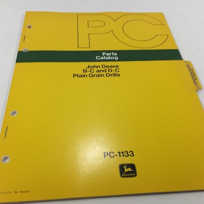 Genuine John Deere Model B-C D-C Plain Grain Drill Parts Cat PC-1133 Dealer 1973