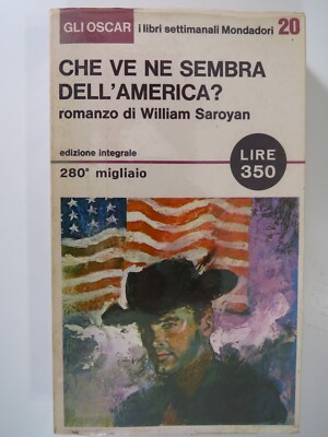 Was haltet ihr von Amerika? - William Saroyan - Mondadori, 1965
