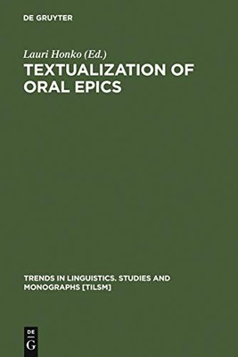 Textualization of Oral Epics by Lauri Honko 9783110169287 NEW Free UK Delivery