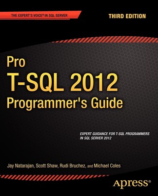 Michael Coles (u. a.) | Pro T-SQL 2012 Programmer's Guide | Taschenbuch (2012)