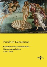 Grundriss einer Geschichte der Naturwissenschaften Friedrich Dannemann