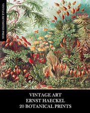 Vintage Art: Ernst Haeckel: 20 Botanical Prints: Flora and Fauna Ephemera for Fr