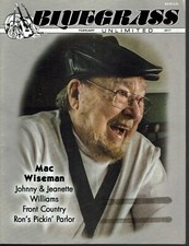 Bluegrass Unlimited Magazine Feb 2017 Mac Wiseman Johnny & Jeanette Williams