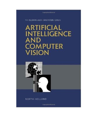 Artificial Intelligence and Computer Vision: Proceedings of the Seventh Israeli 