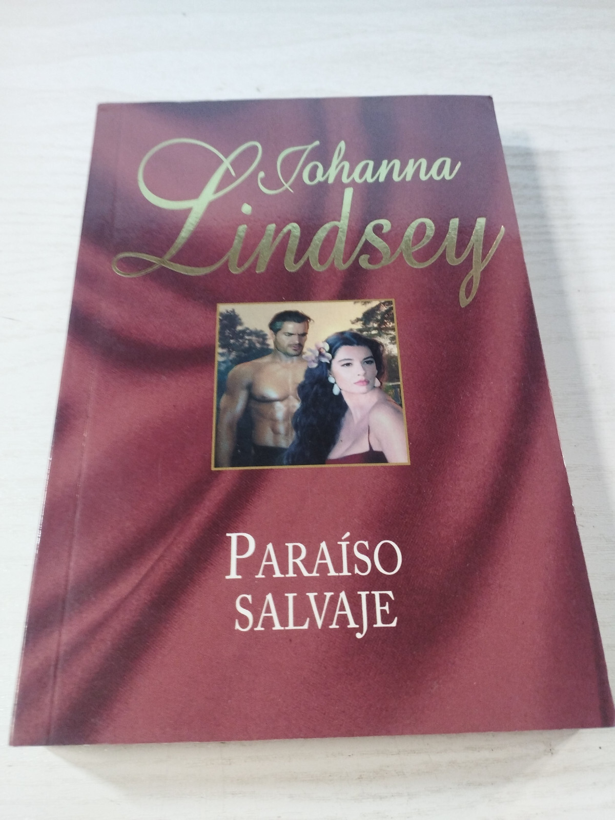 Wild Paradise Johanna Lindsey Romantic RBA 2010 - BOOK Spanish Am