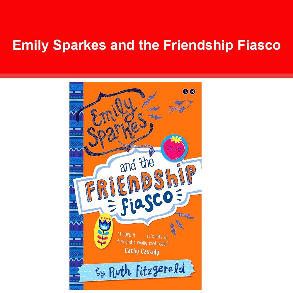 Emily Sparkes and the Friendship Fiasco by Ruth Fitzgerald 9780349001821 NEW