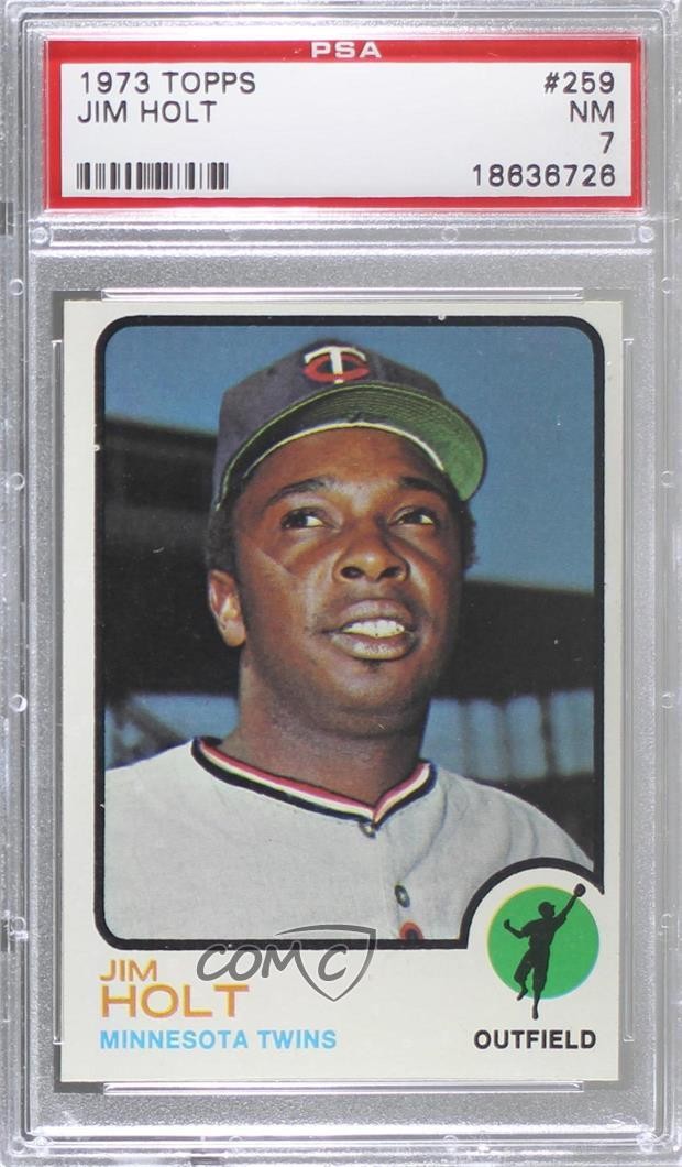 1973 Topps Jim Holt #259 PSA 7